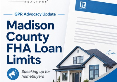GPR Advocates for Madison County Homebuyers on FHA Loan Limits