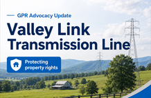 Greater Piedmont Realtors® Advocates for Property Rights in Valley Link Transmission Project