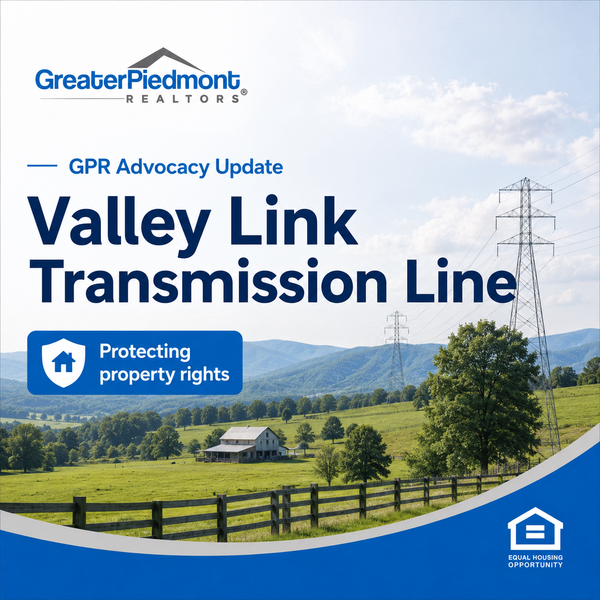 Greater Piedmont Realtors® Advocates for Property Rights in Valley Link Transmission Project