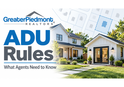 ADU Rules Are Changing: What Greater Piedmont REALTORS® Need to Know